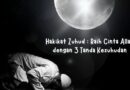 Raih Cinta Allah dengan 3 Tanda Kezuhudan